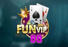 FunVip88 - Game đổi thưởng xanh chín, uy tín