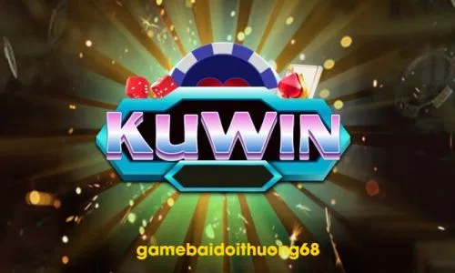 Giới thiệu cổng game đổi thưởng hấp dẫn Kuwin - kuvip