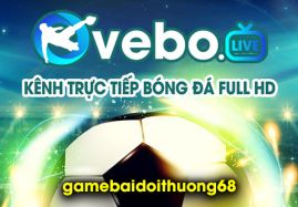 Vebotv - Kênh phát sóng đầy đủ giải đấu trong và ngoài nước