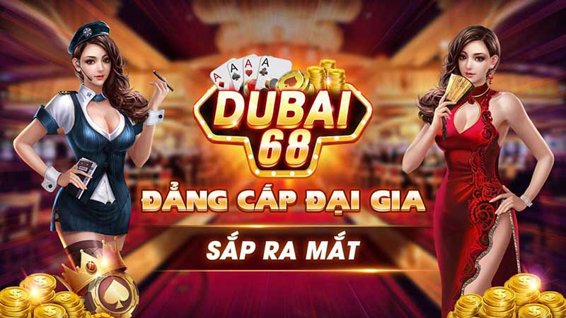 Dubai68 Club – Link Tải Dubai68 APK/IOS Game Bài đổi thưởng - Ảnh 1