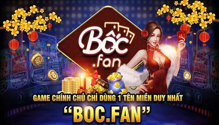Boc Fan - Review sân chơi đổi thưởng uy tín tại Việt Nam - Ảnh 1