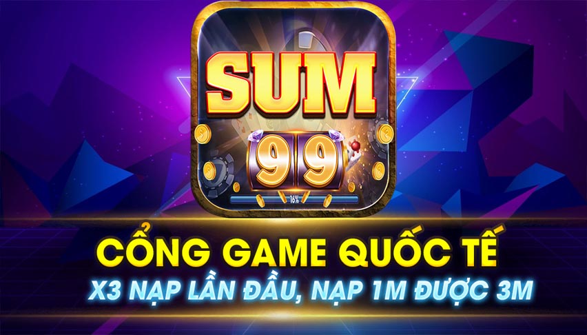 Sum99 Club - Cổng game nạp đổi siêu nhanh với tỷ lệ 1:1 - Ảnh 1
