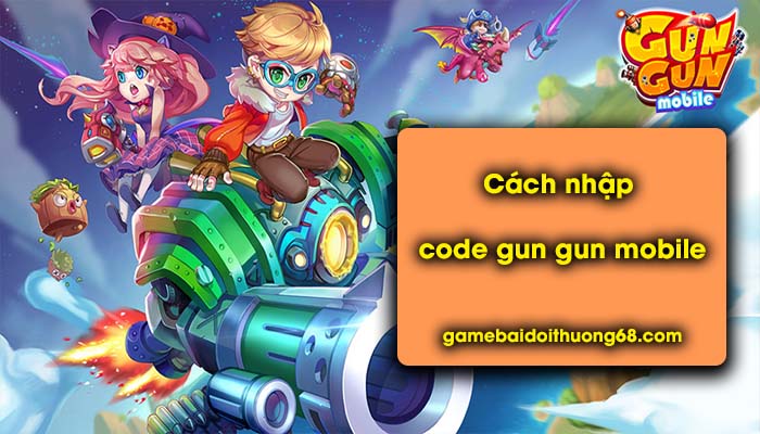 Code gun gun mobile - Tổng hợp những mã code mới nhất - Ảnh 3
