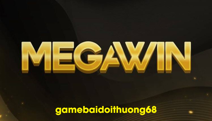Megawin cổng game dân gian đổi thưởng uy tín dành cho cơ thủ - Ảnh 1