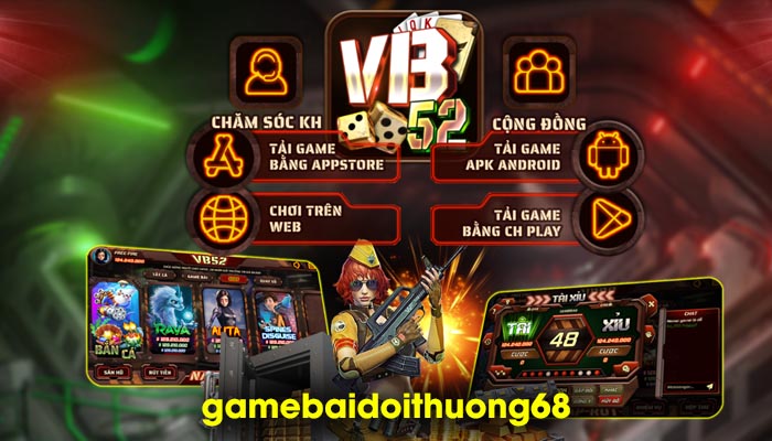 VB52 - Thoải mái chơi game,  kiếm ngay tiền thưởng - Ảnh 1