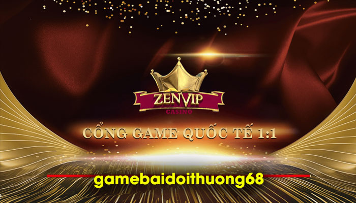 ZenVip - Tiết lộ thế giới giải trí trực tuyến chơi là mê - Ảnh 1